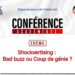 Conference õdace: Shockvertising : Bad Buzz ou coup de génie ?